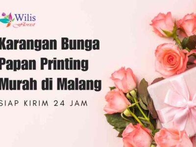 Karangan Bunga Papan Printing di Malang